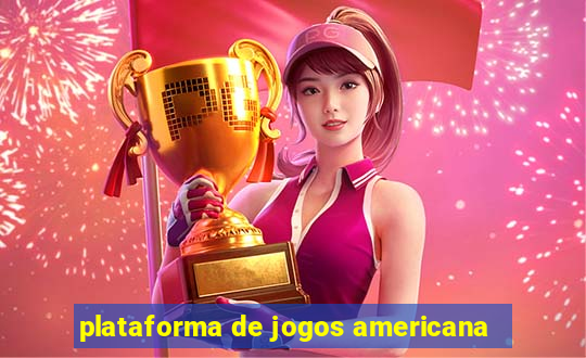 plataforma de jogos americana